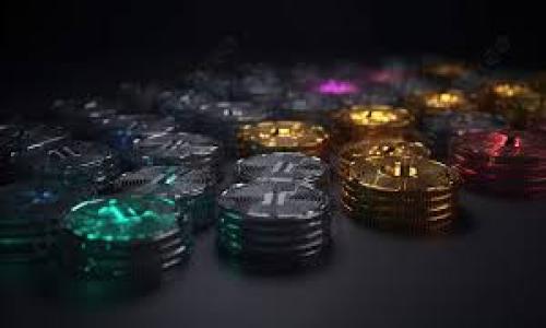 提示：根据您的请求，以下是有关t p钱包最新版本的内容。由于某些内容可能需要更具体的信息，您可以根据需要调整或进一步详细说明您的要求。

编写一个  友好的和相关关键词

:
揭秘t p钱包最新版本：功能、特点与使用指南