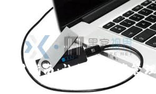 TP钱包使用指南：让数字资产管理更轻松